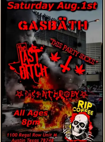 Gasbath, This Party Sucks, Last Ditch, Disanthropy